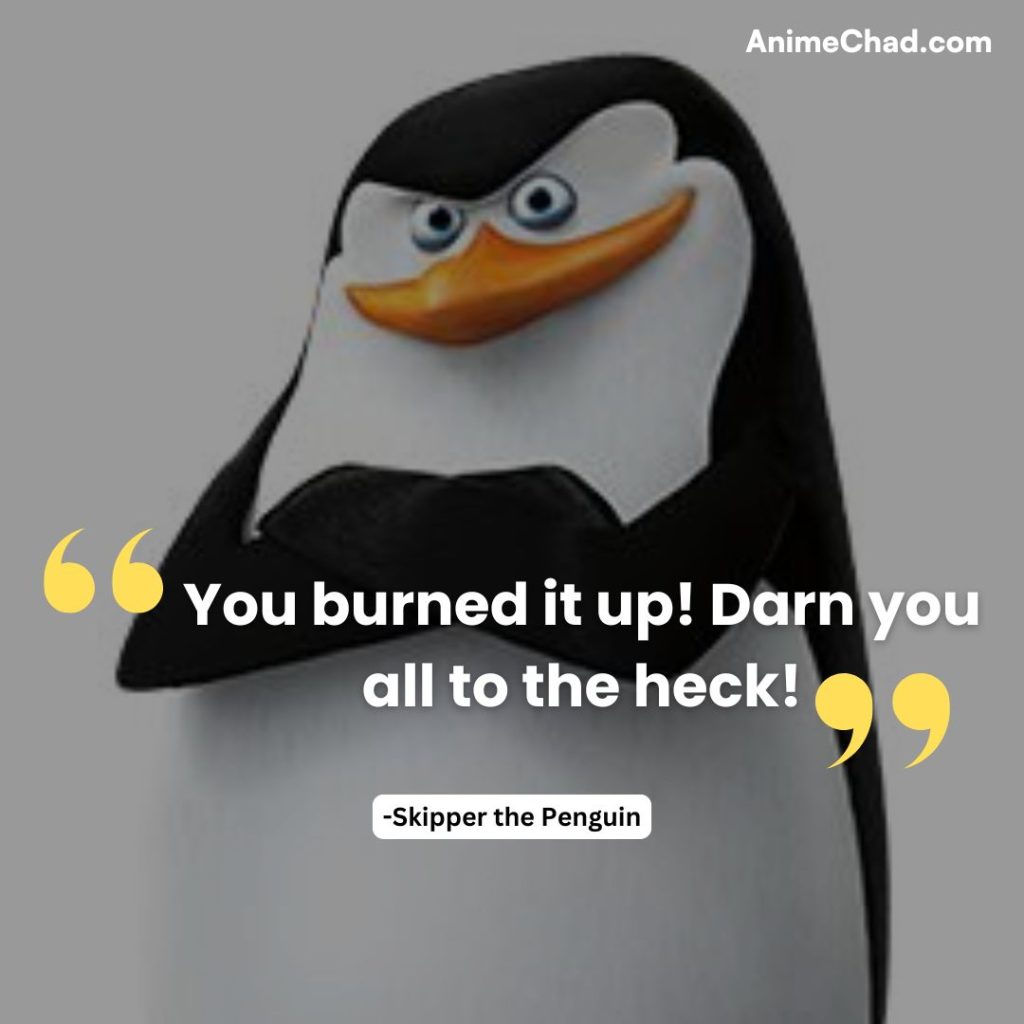 Skipper The Penguin Quotes (1)
