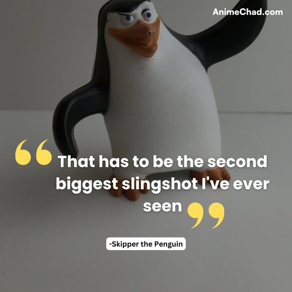 Skipper The Penguin Quotes (2)