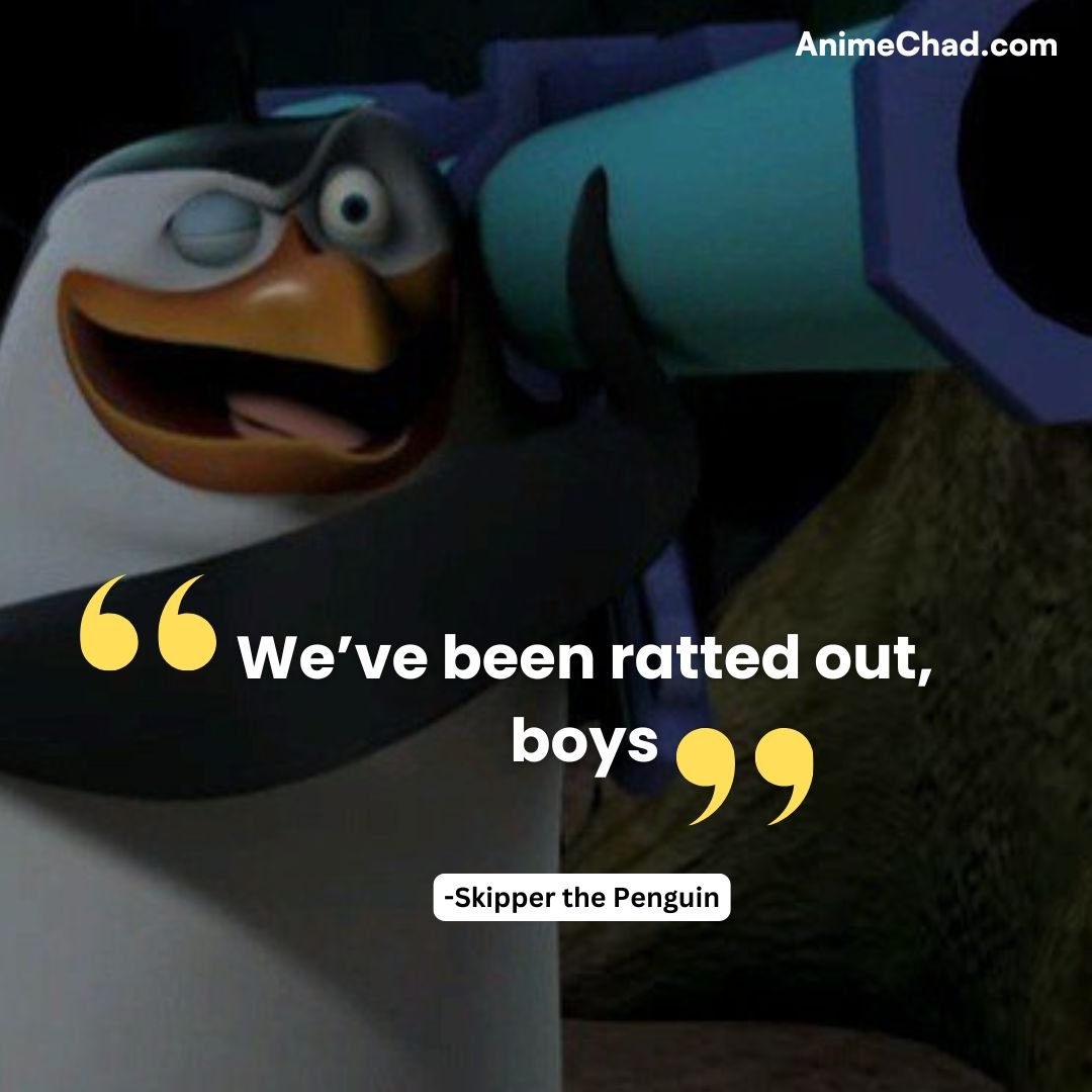 Skipper The Penguin Quotes (3)