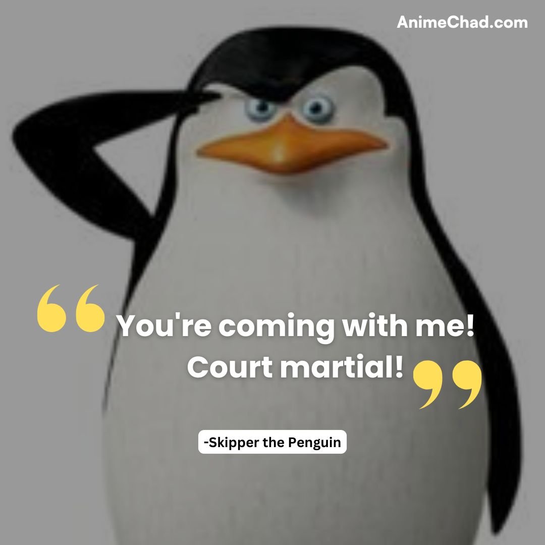 Skipper The Penguin Quotes (5)