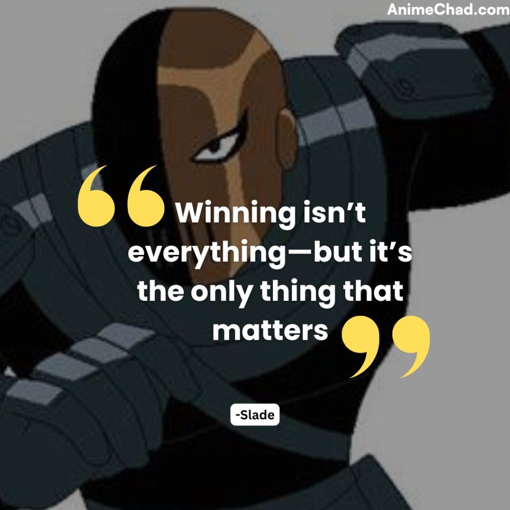 Slade Quotes