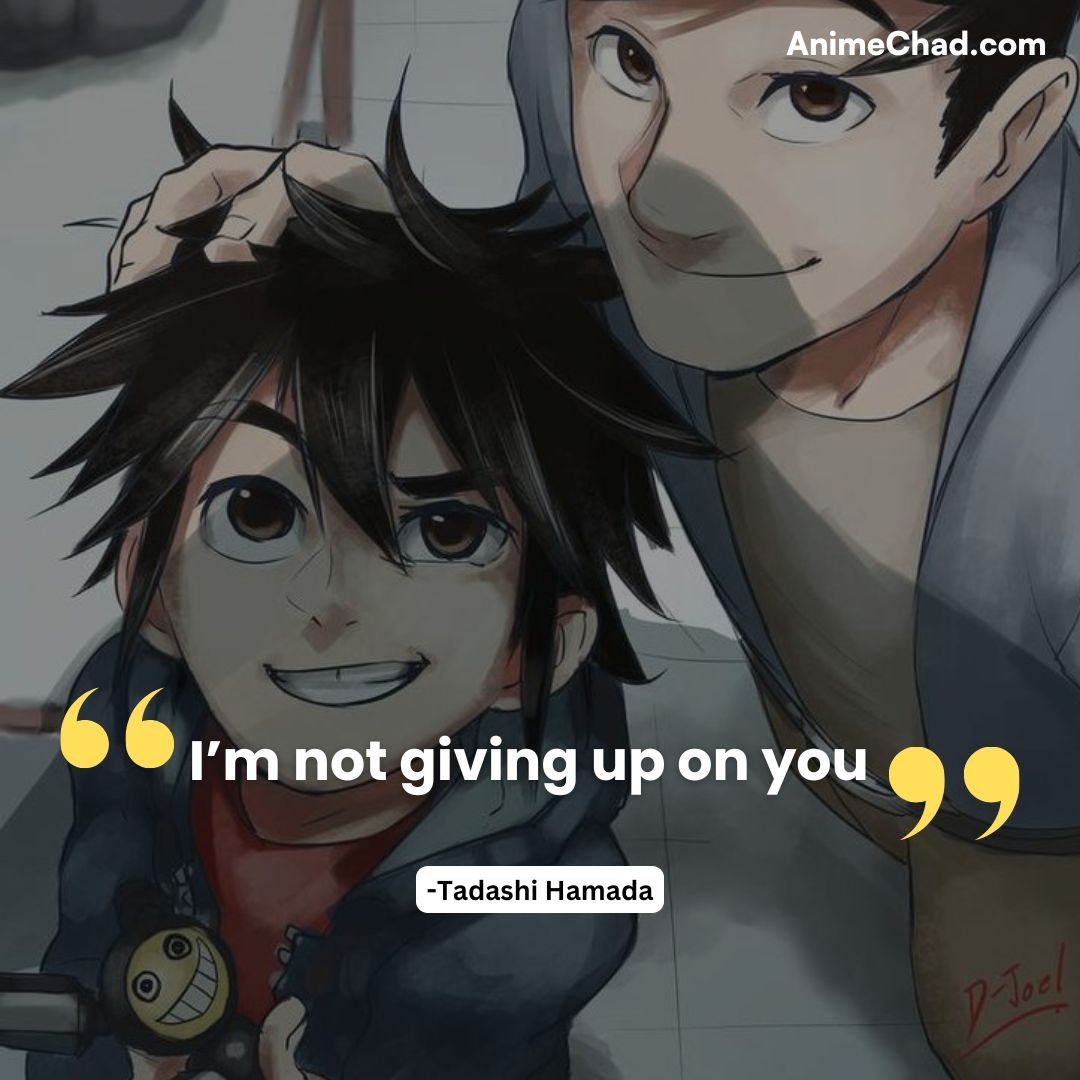 Tadashi Hamada Quotes (1)