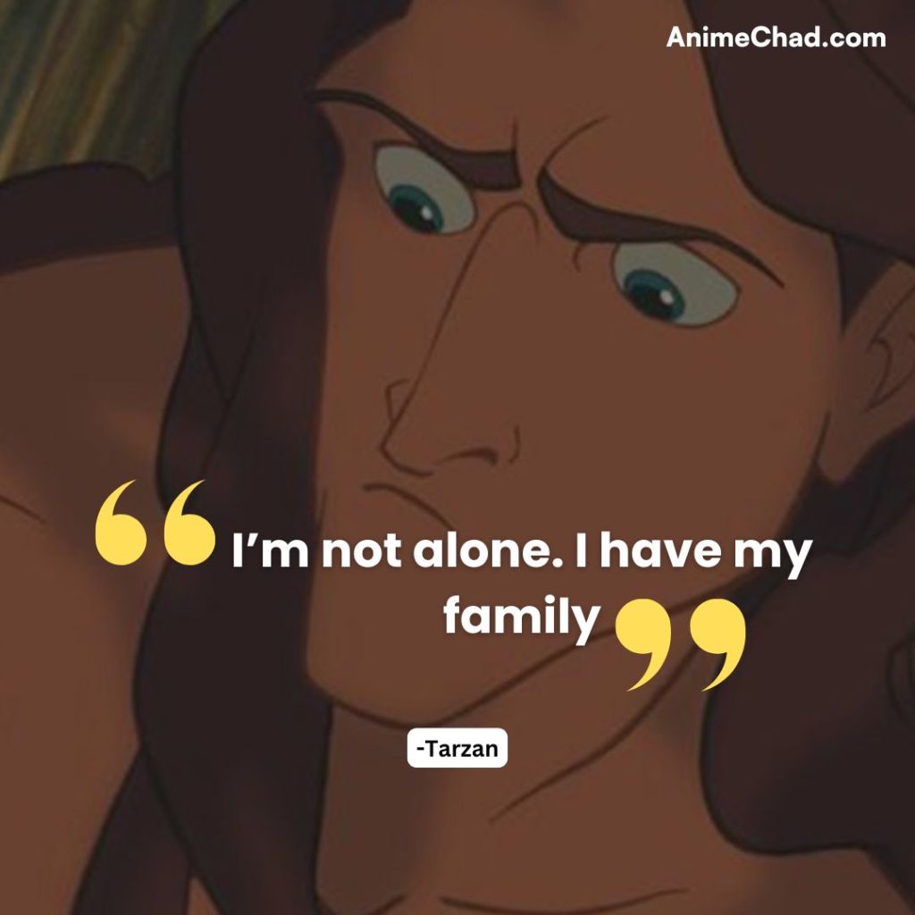 Tarzan Quotes (13)
