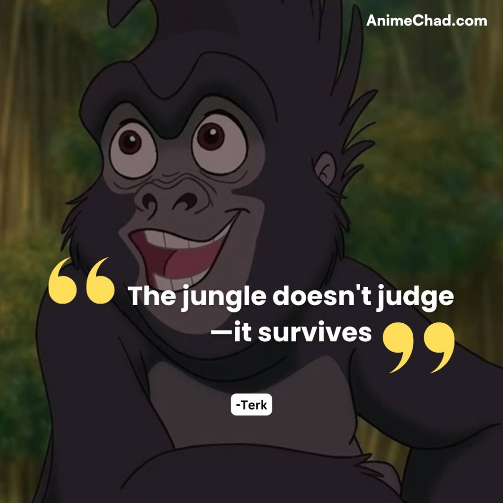Terk Quotes (2)