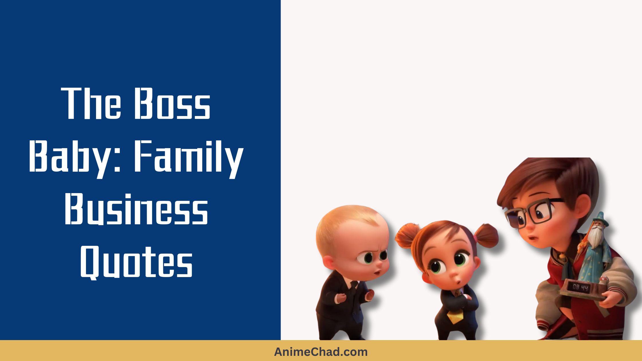 The Boss Baby Family Business Quotes