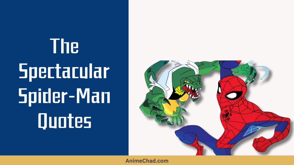 The Spectacular Spider Man Quotes (1)