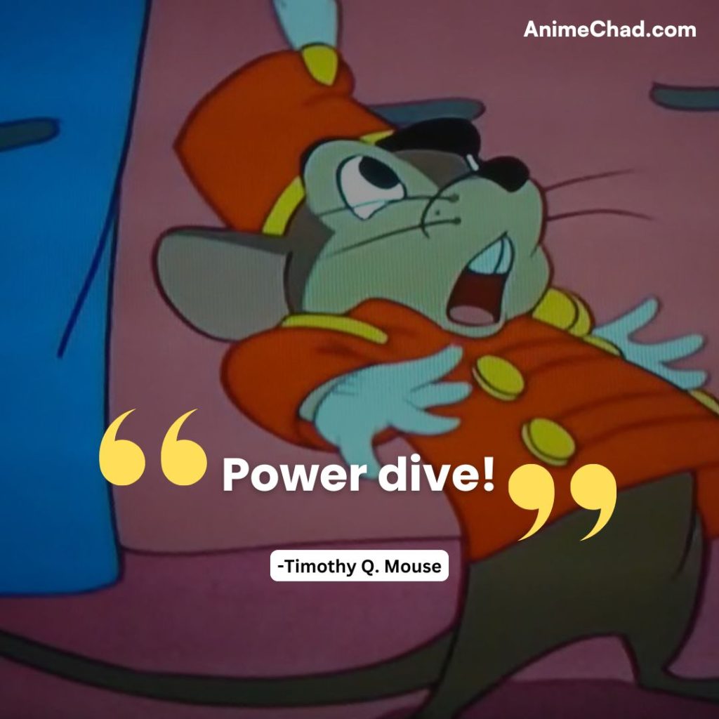 Timothy Q. Mouse Quotes (10)