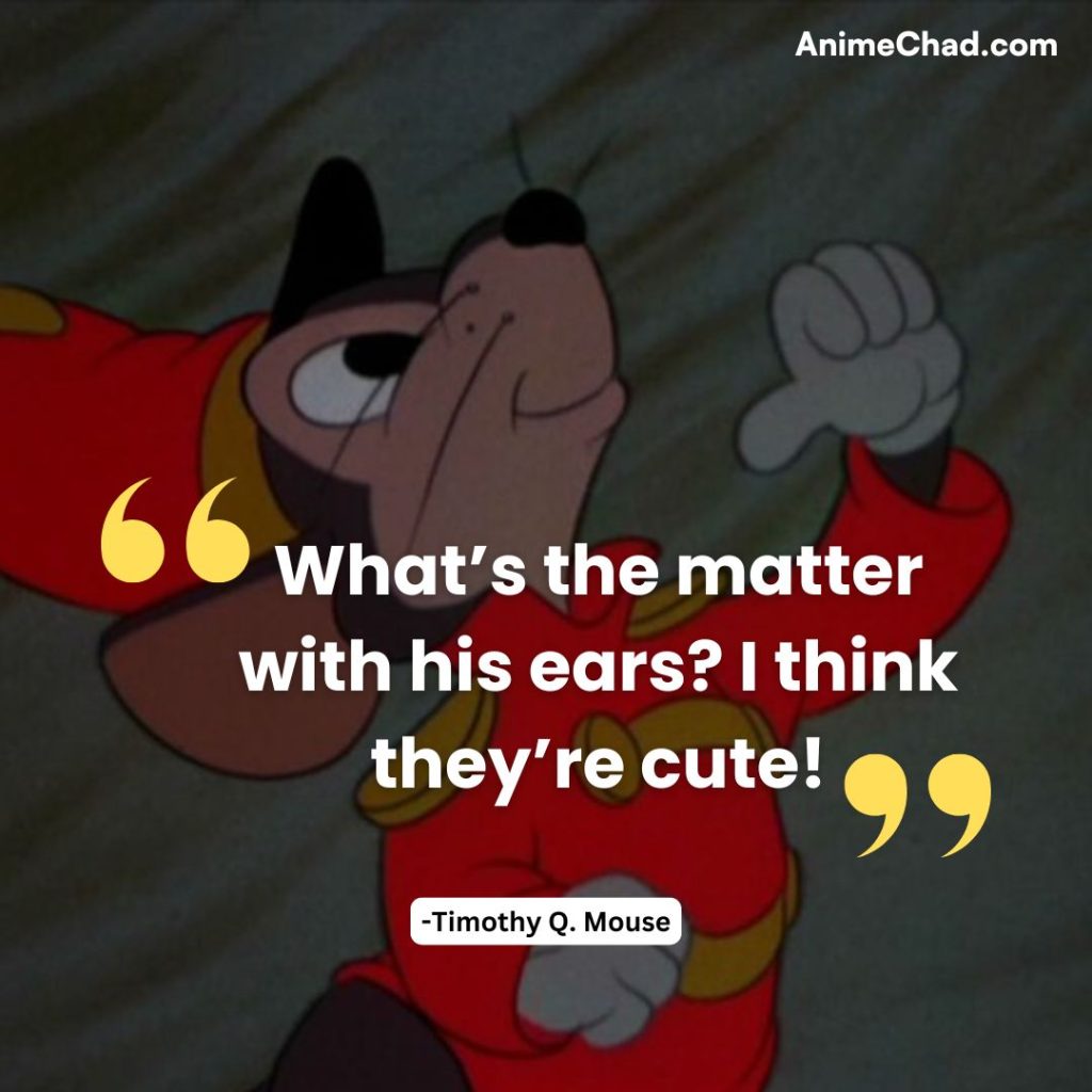 Timothy Q. Mouse Quotes (2)