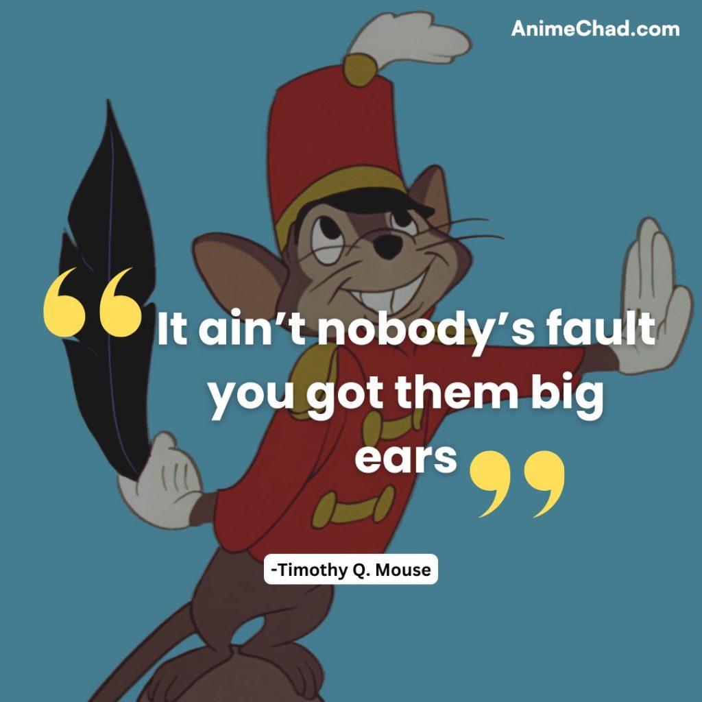 Timothy Q. Mouse Quotes (4)