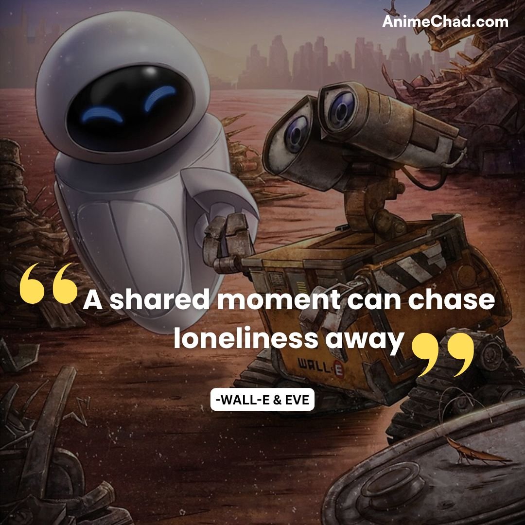 WALL E & EVE Quotes (1)