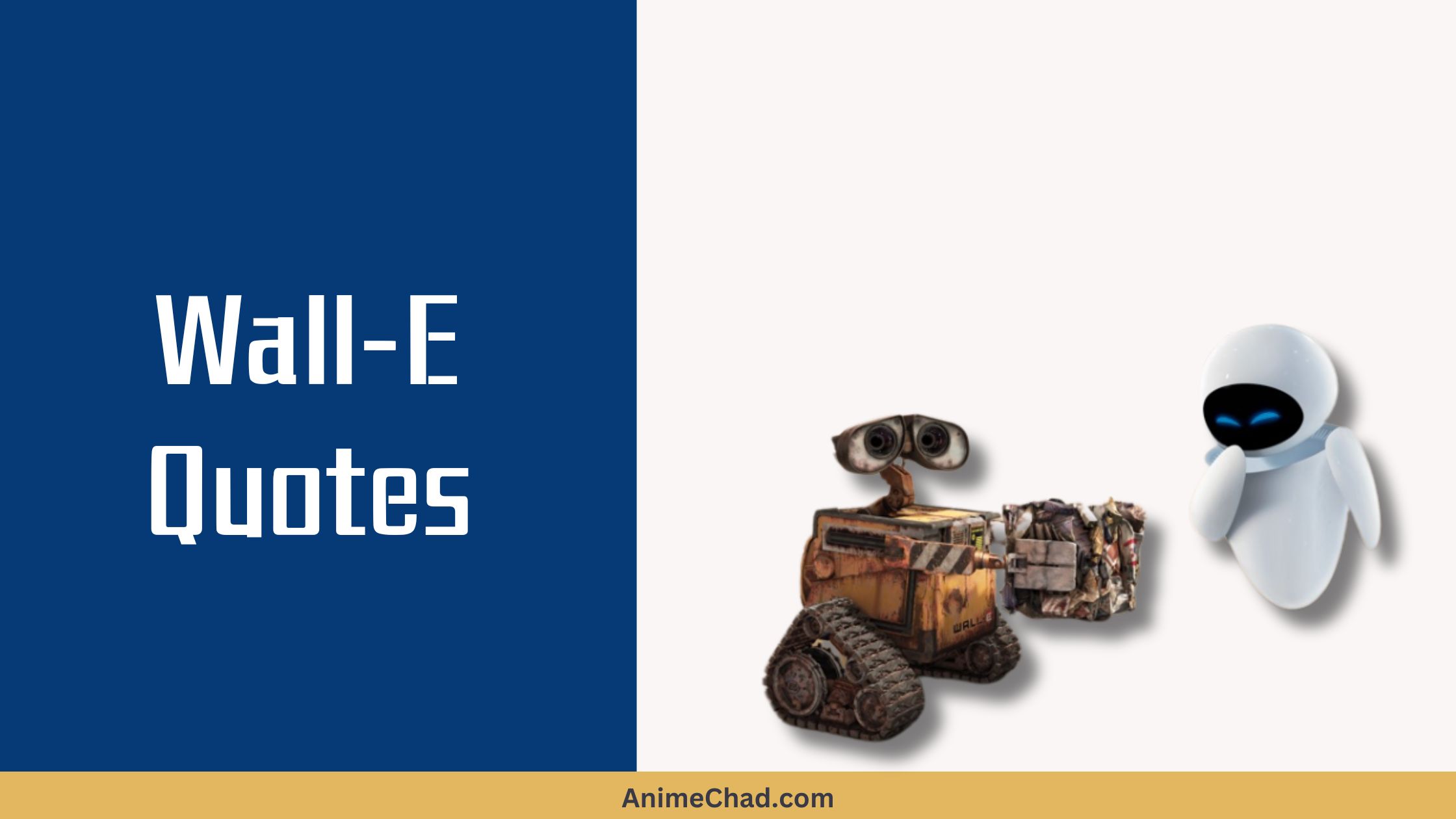 Wall E Quotes