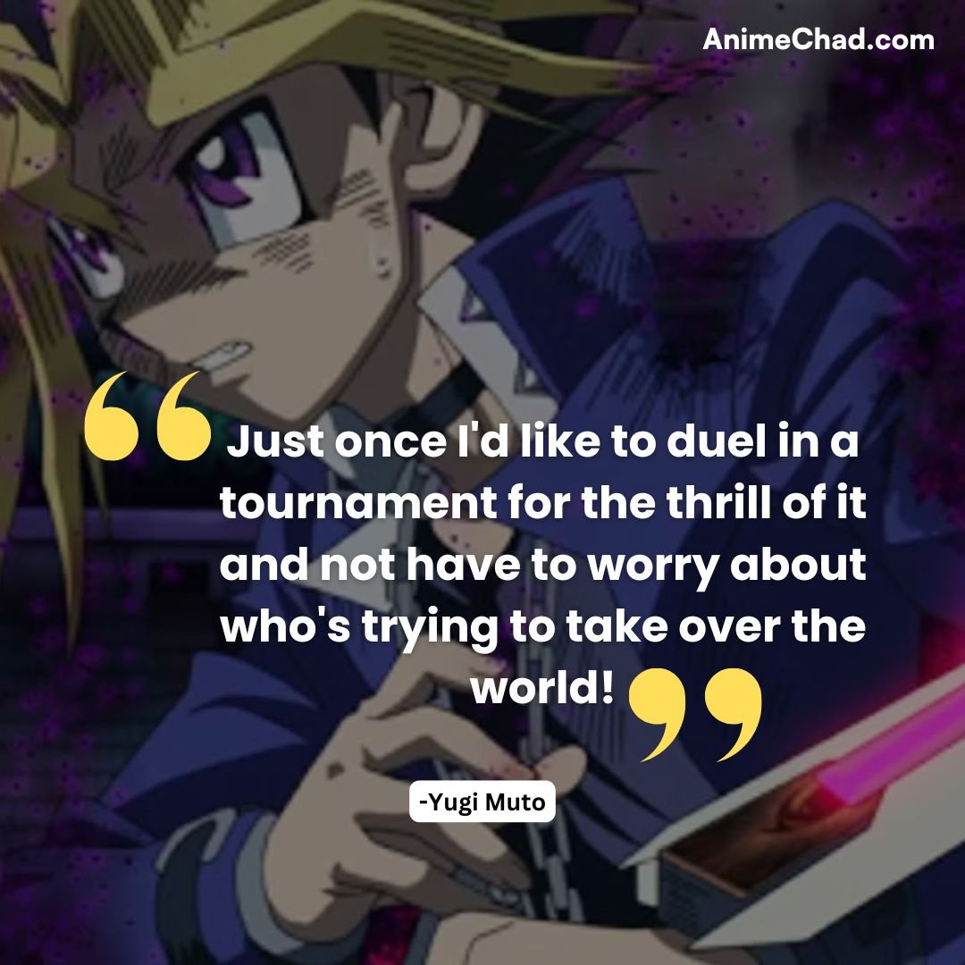 Yugi Muto Quotes (2)