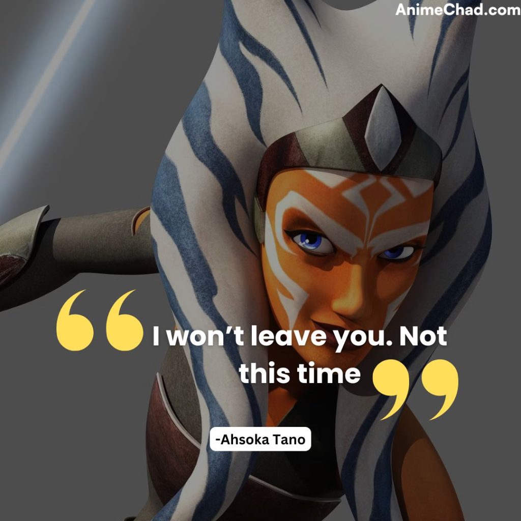 Ahsoka Tano Quotes (1)