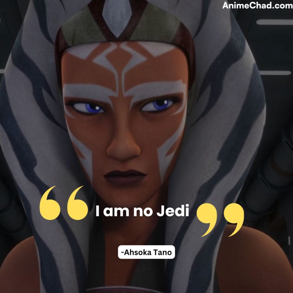 Ahsoka Tano Quotes