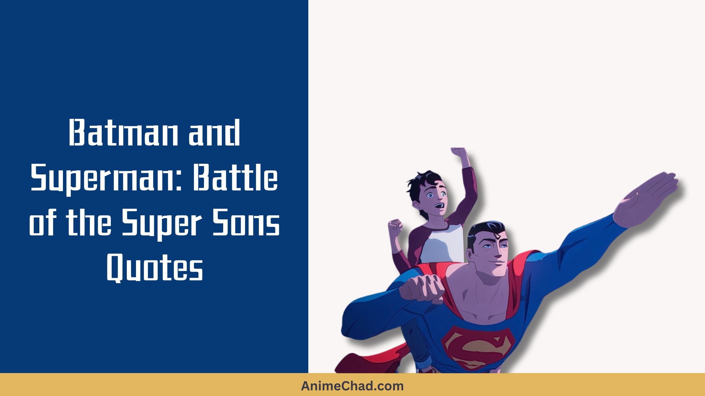 Batman And Superman Battle Of The Super Sons Quotes