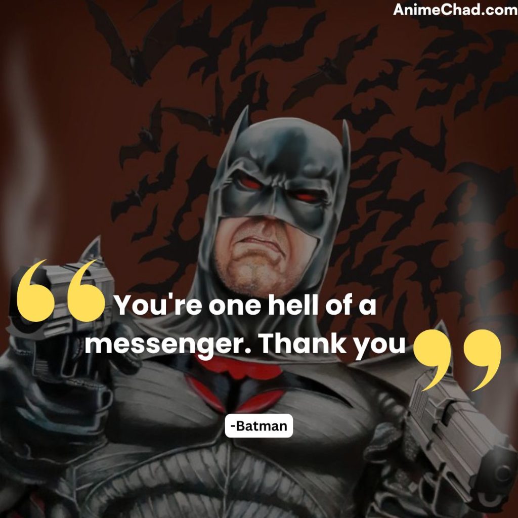 Batman Quotes (2)