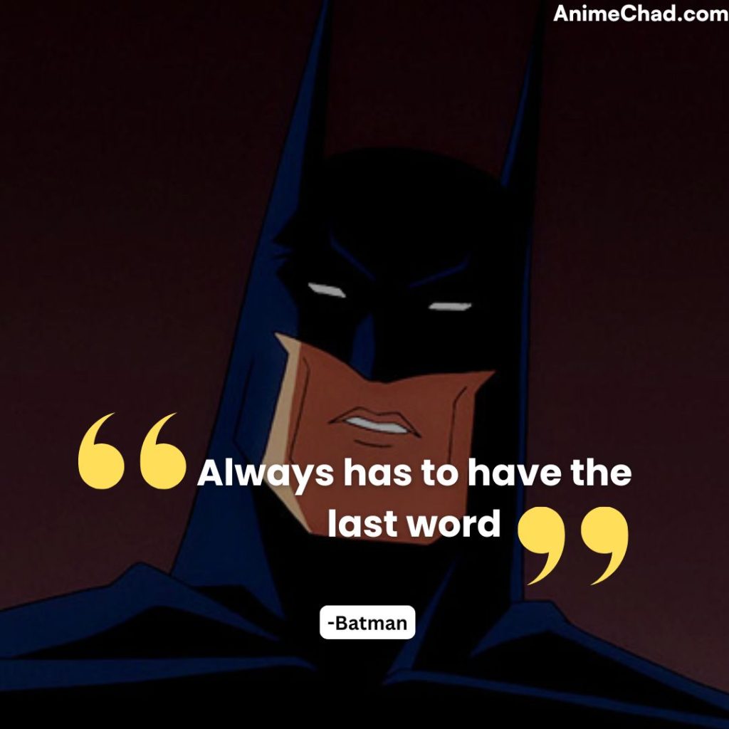Batman Quotes (4)