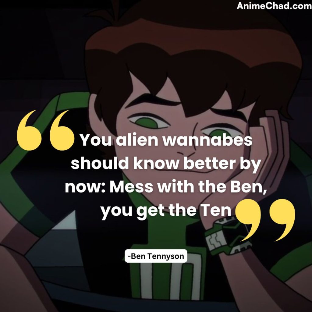 Ben Tennyson Quotes (11)