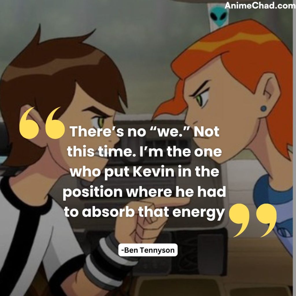 Ben Tennyson Quotes (13)