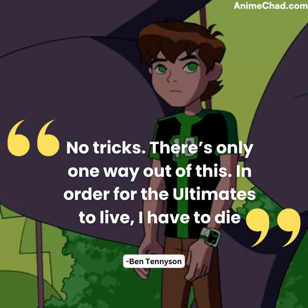 Ben Tennyson Quotes (7)