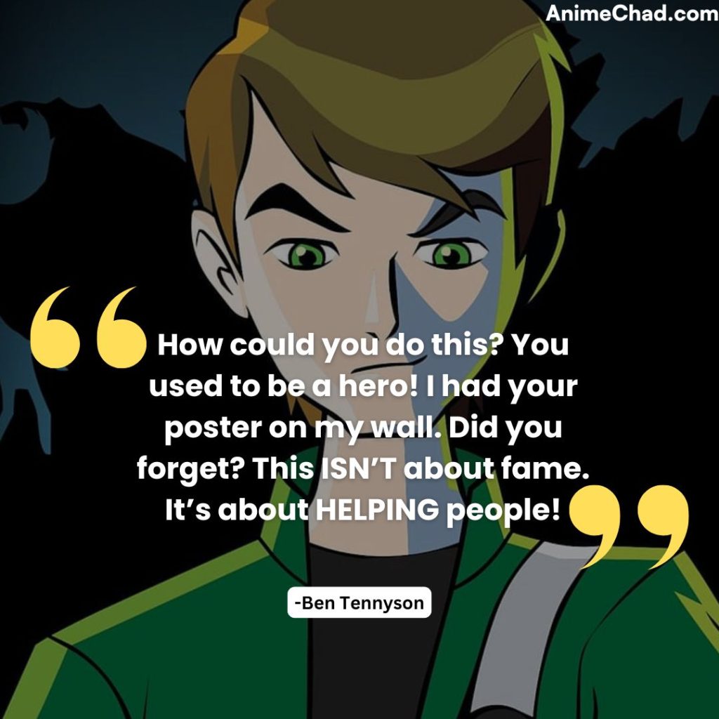 Ben Tennyson Quotes (9)