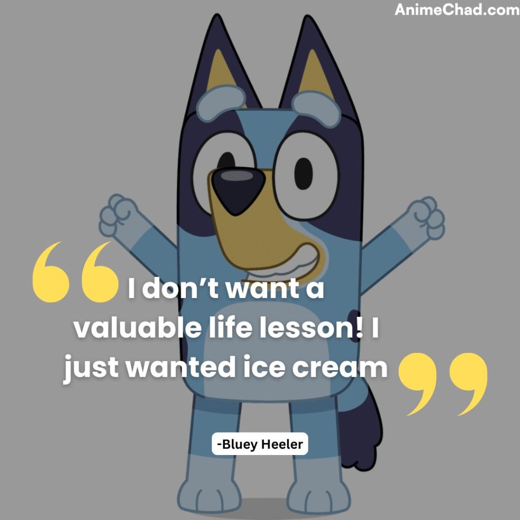 Bluey Heeler Quotes