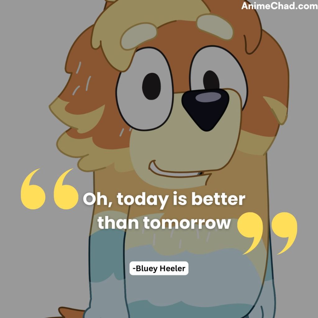 Bluey Heeler Quotes (3)