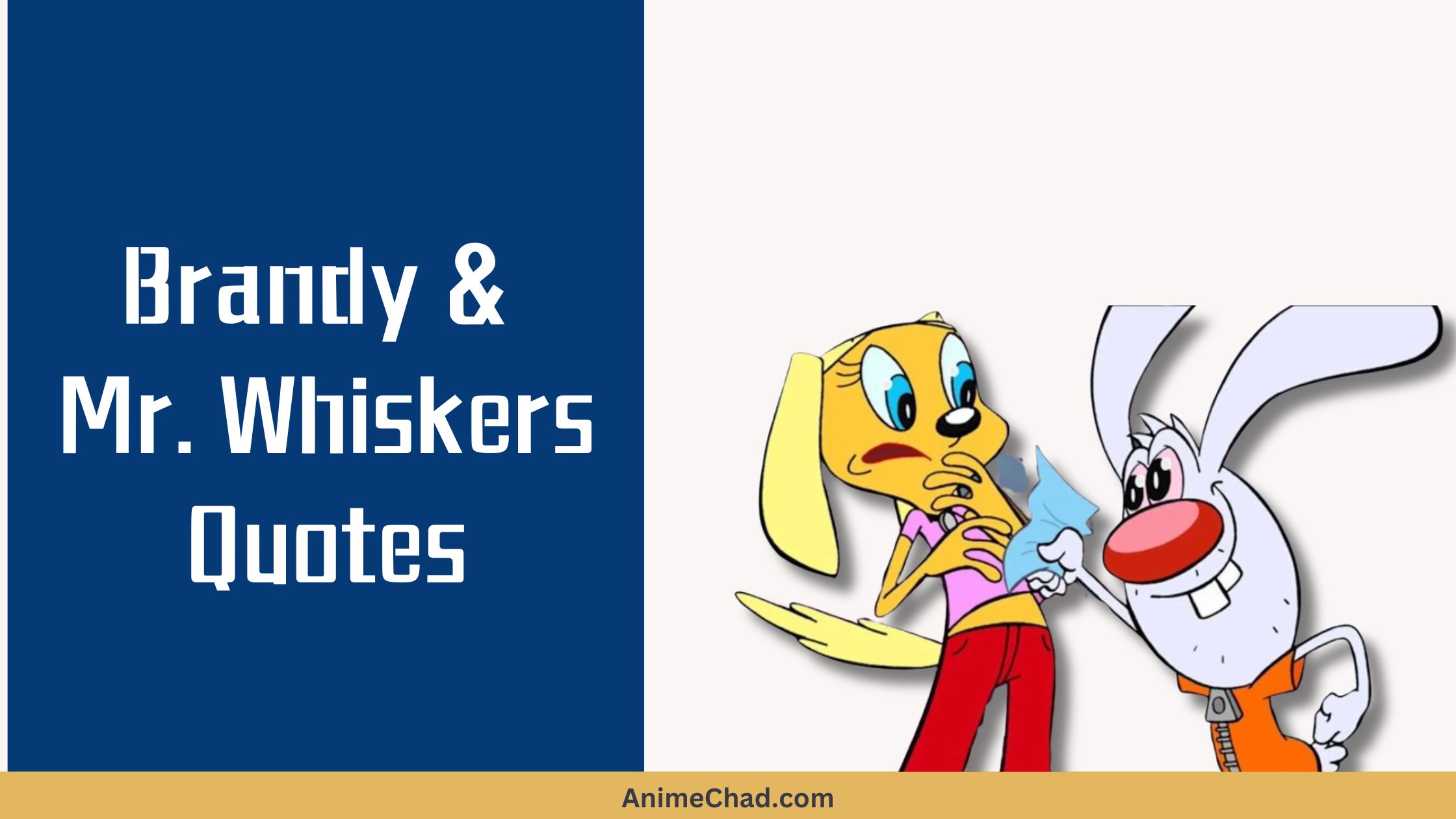 Brandy & Mr. Whiskers Quotes