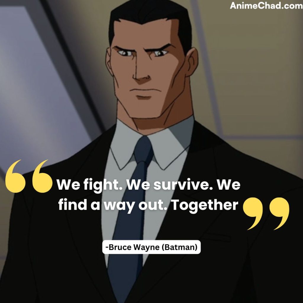 Bruce Wayne (Batman) Quotes
