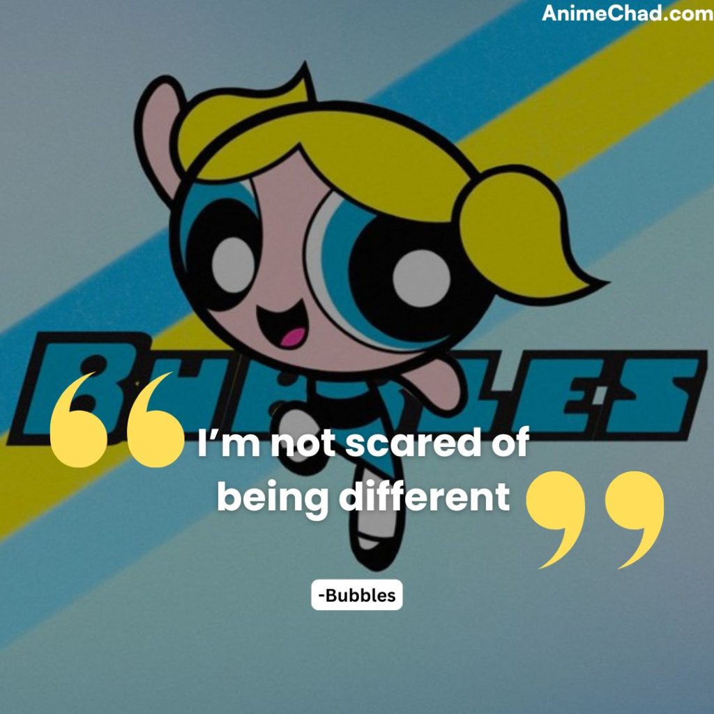 Bubbles Quotes (1)