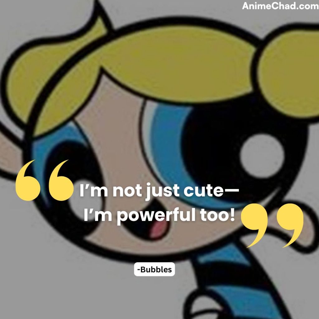 Bubbles Quotes