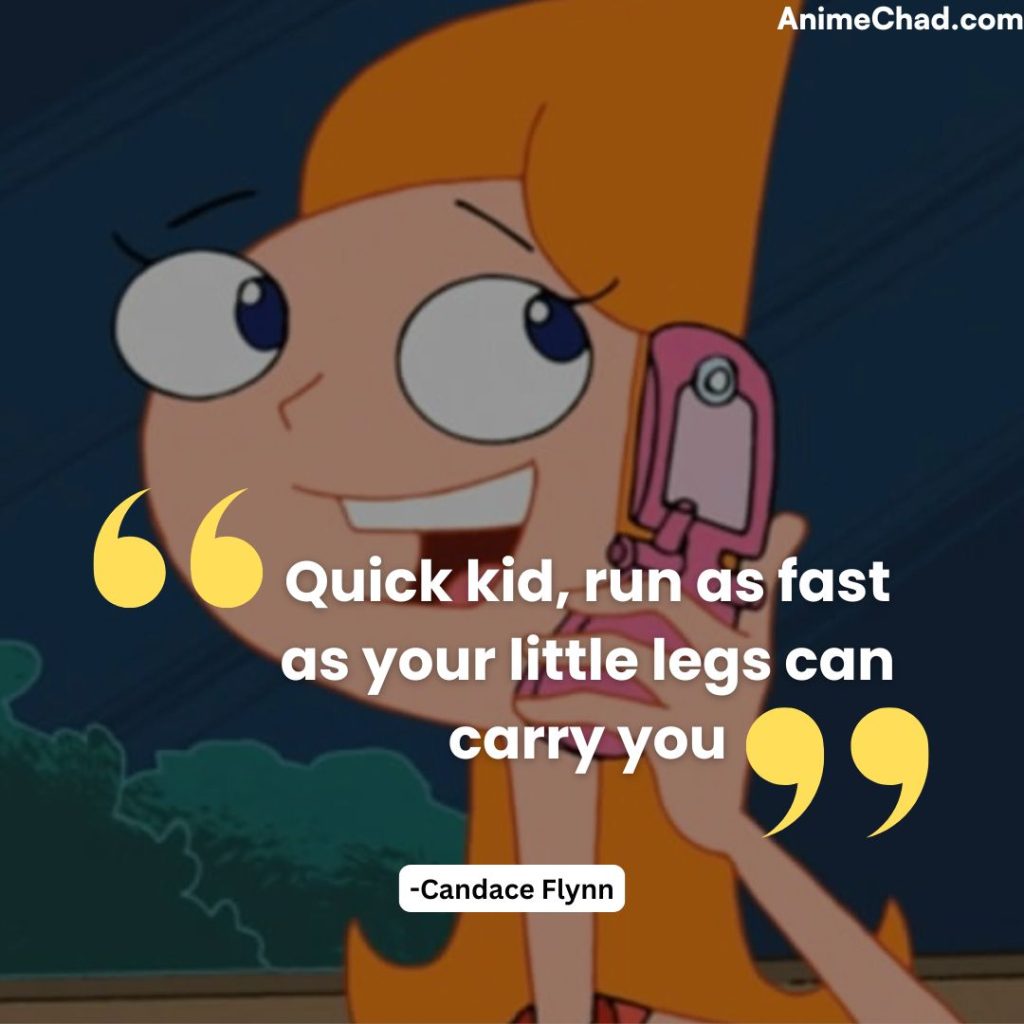 Candace Flynn Quotes (1)