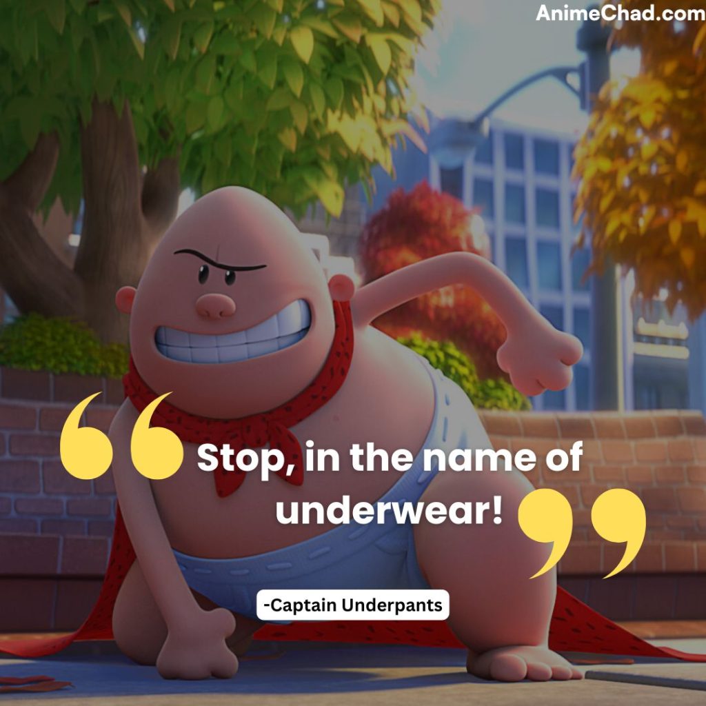 Captain Underpants Quotes (3)