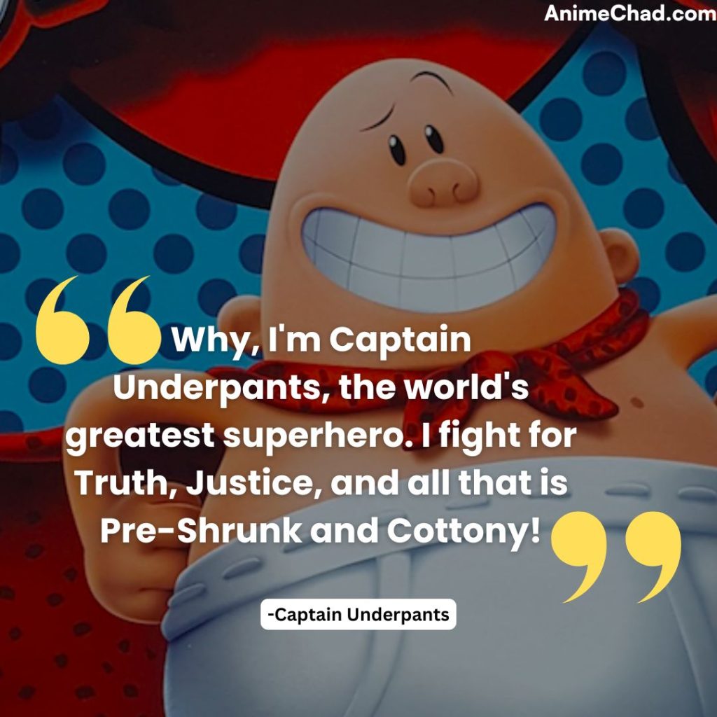 Captain Underpants Quotes (4)