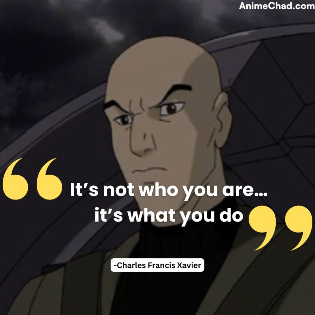 Charles Francis Xavier Xavier Quotes