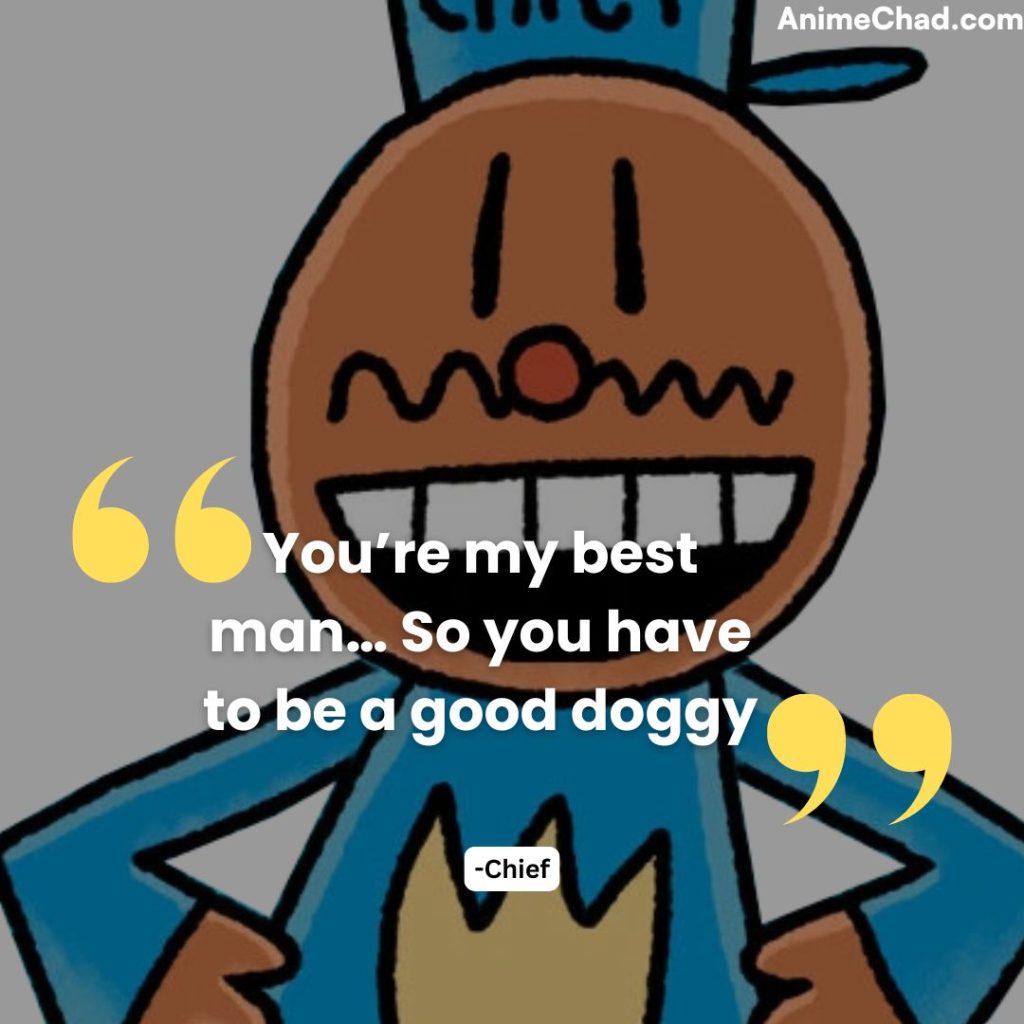Chief Quotes