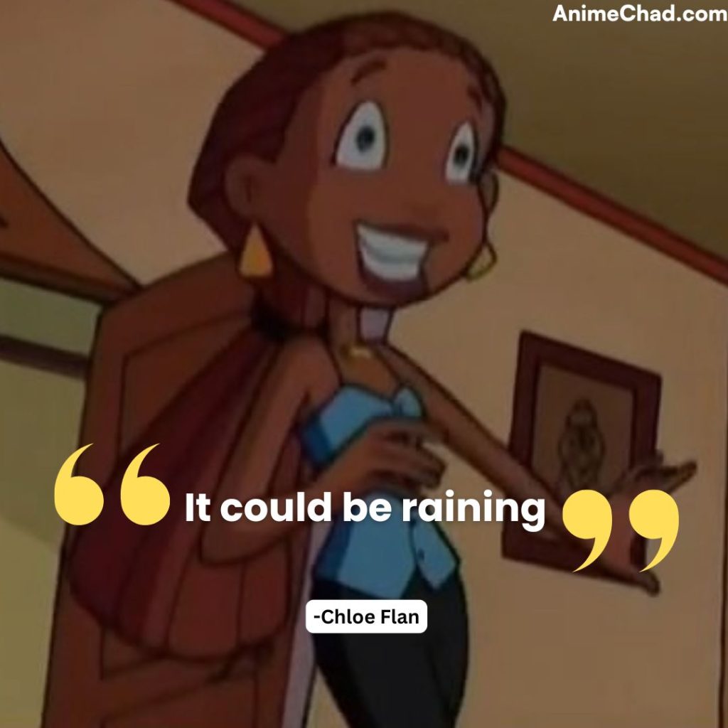 Chloe Flan Quotes