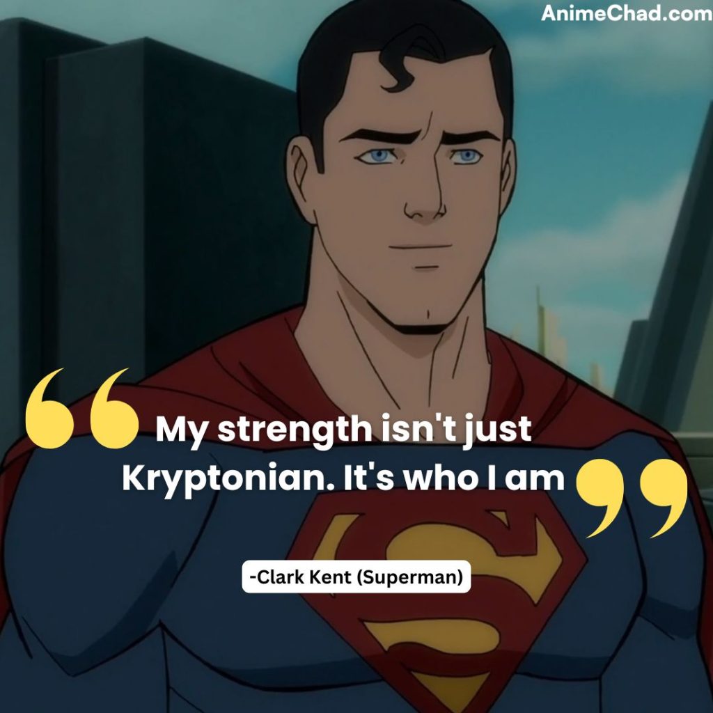 Clark Kent (Superman) Quotes