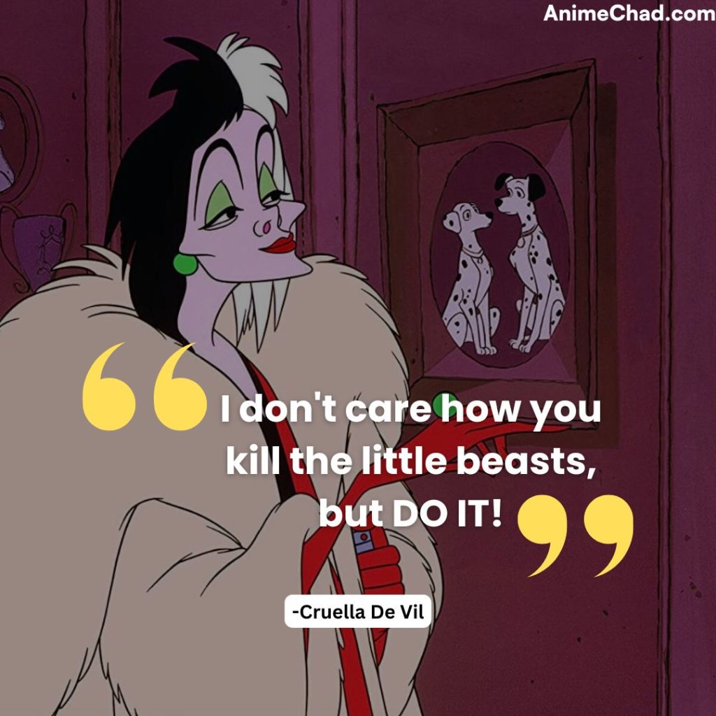 Cruella De Vil Quotes (9)