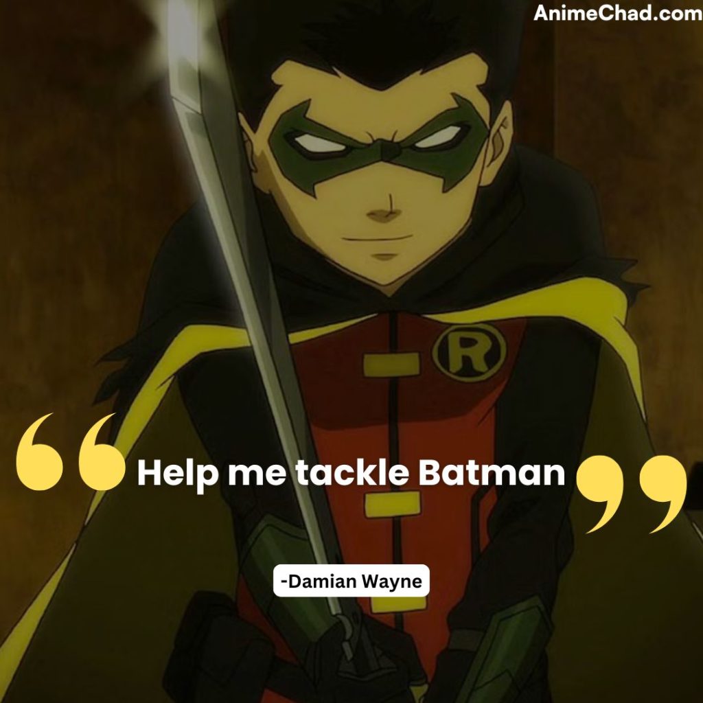 Damian Wayne Quotes (1)