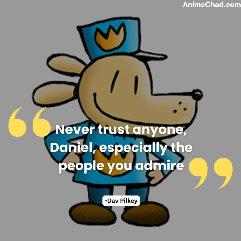 Dav Pilkey Quotes