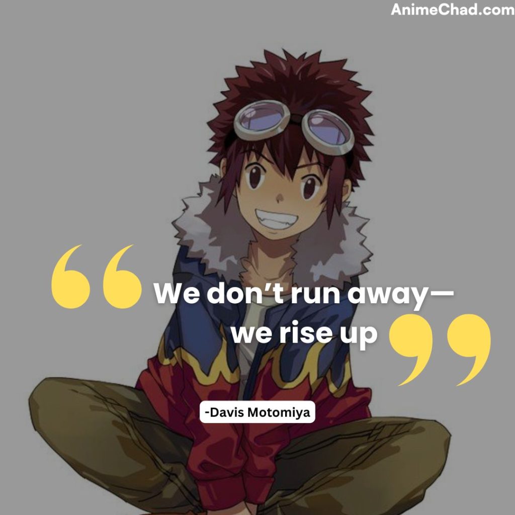 Davis Motomiya Quotes