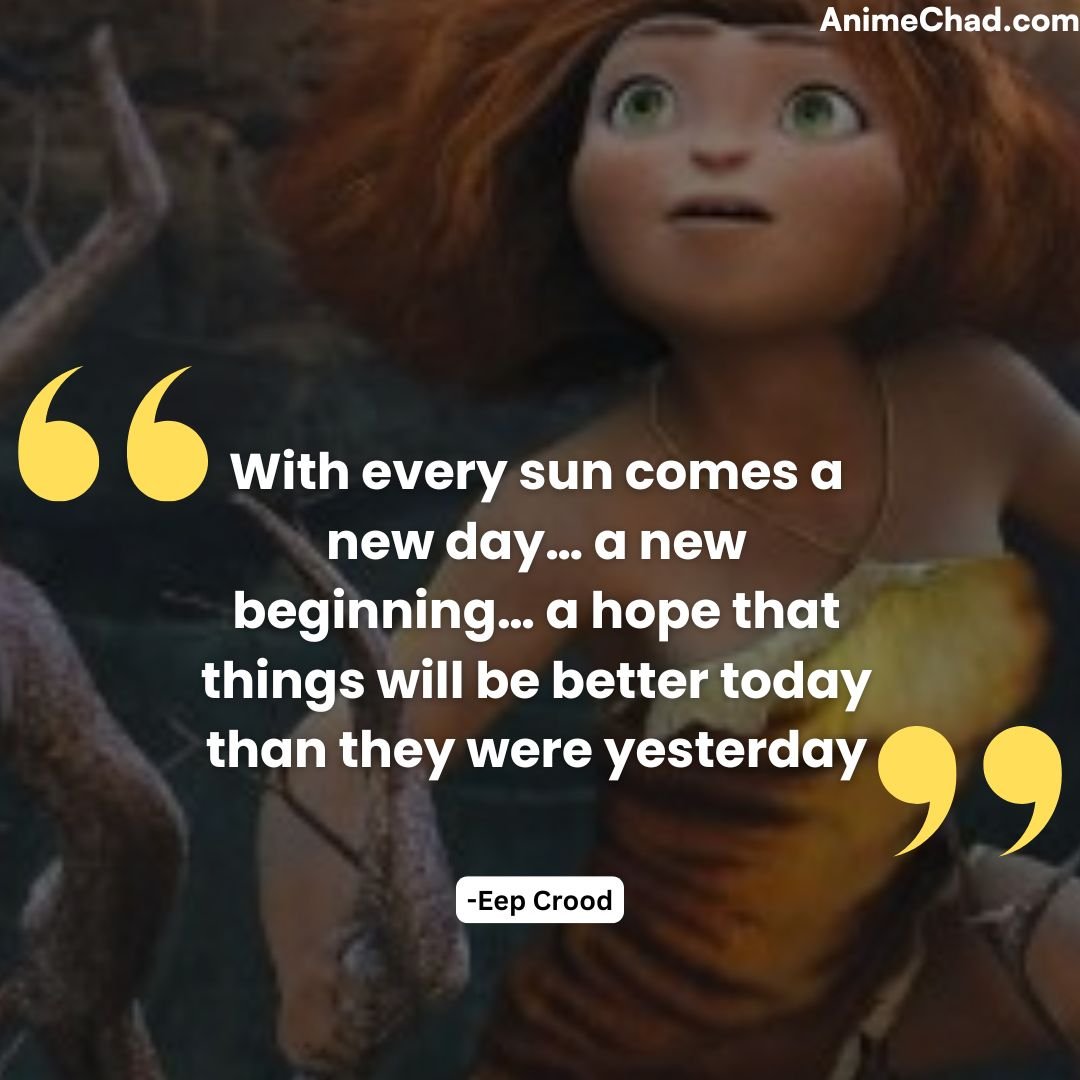 26 Iconic The Croods Quotes That We’ll Never Forget – AnimeChad