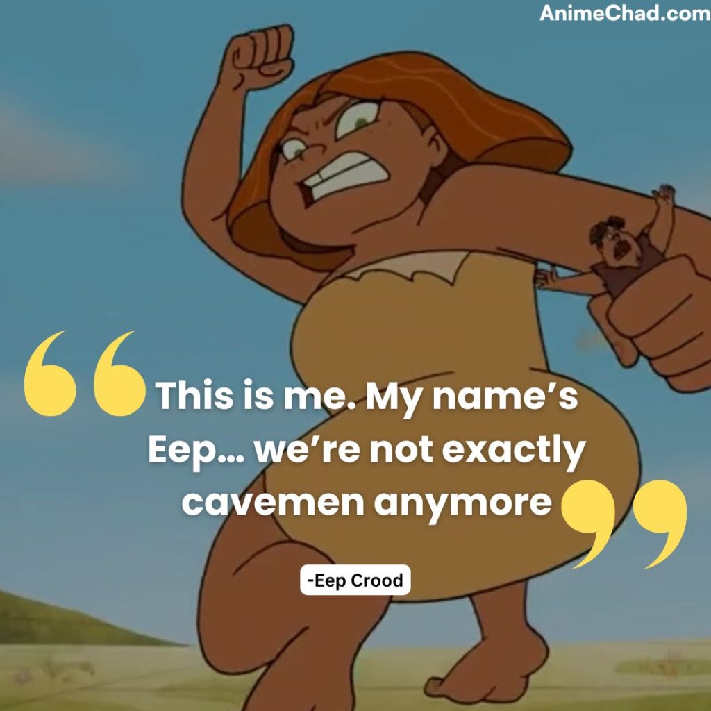 Eep Crood Quotes (4)