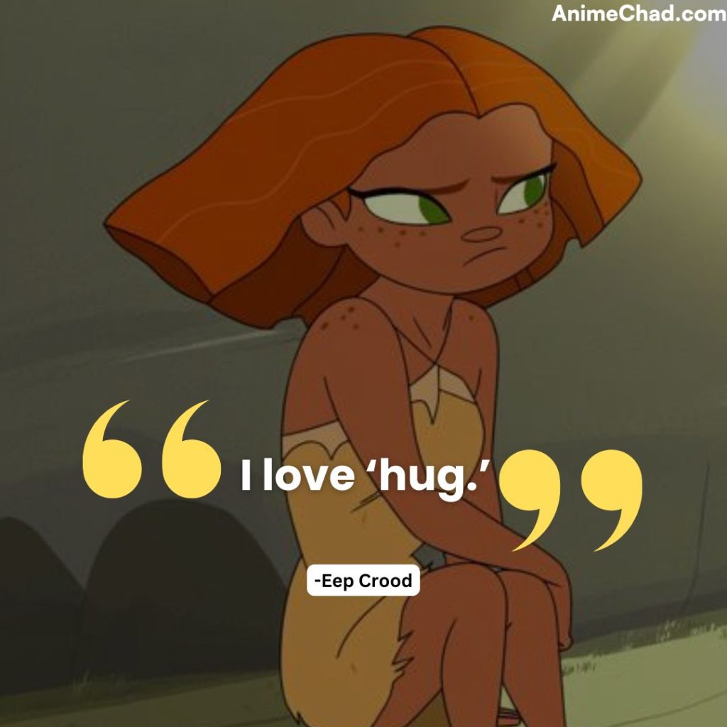 Eep Crood Quotes (6)