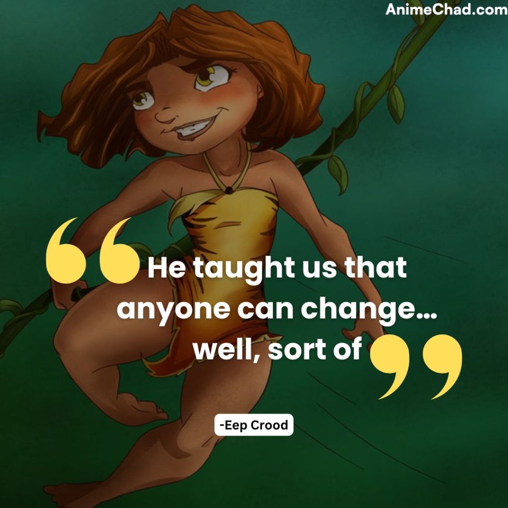 Eep Crood Quotes (9)