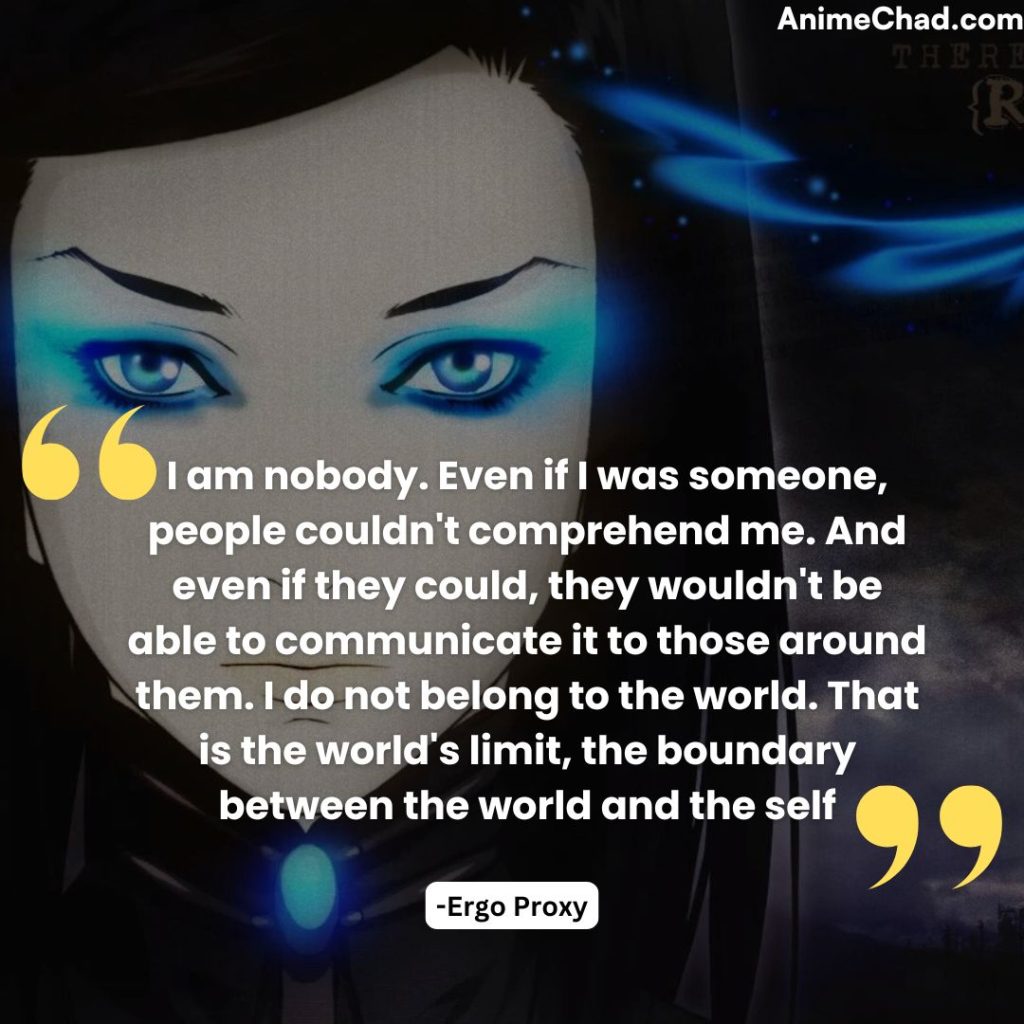 Ergo Proxy Quotes (1)