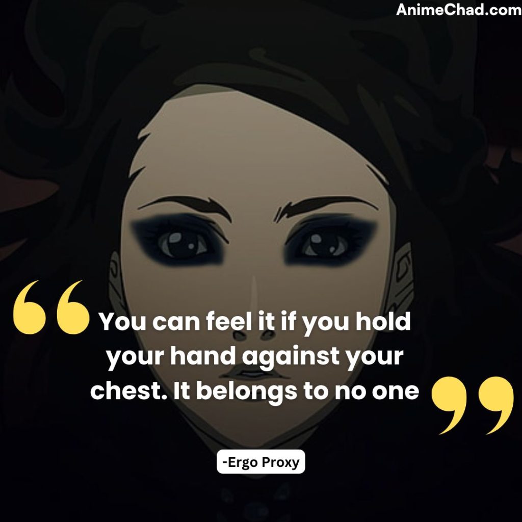 Ergo Proxy Quotes (5)