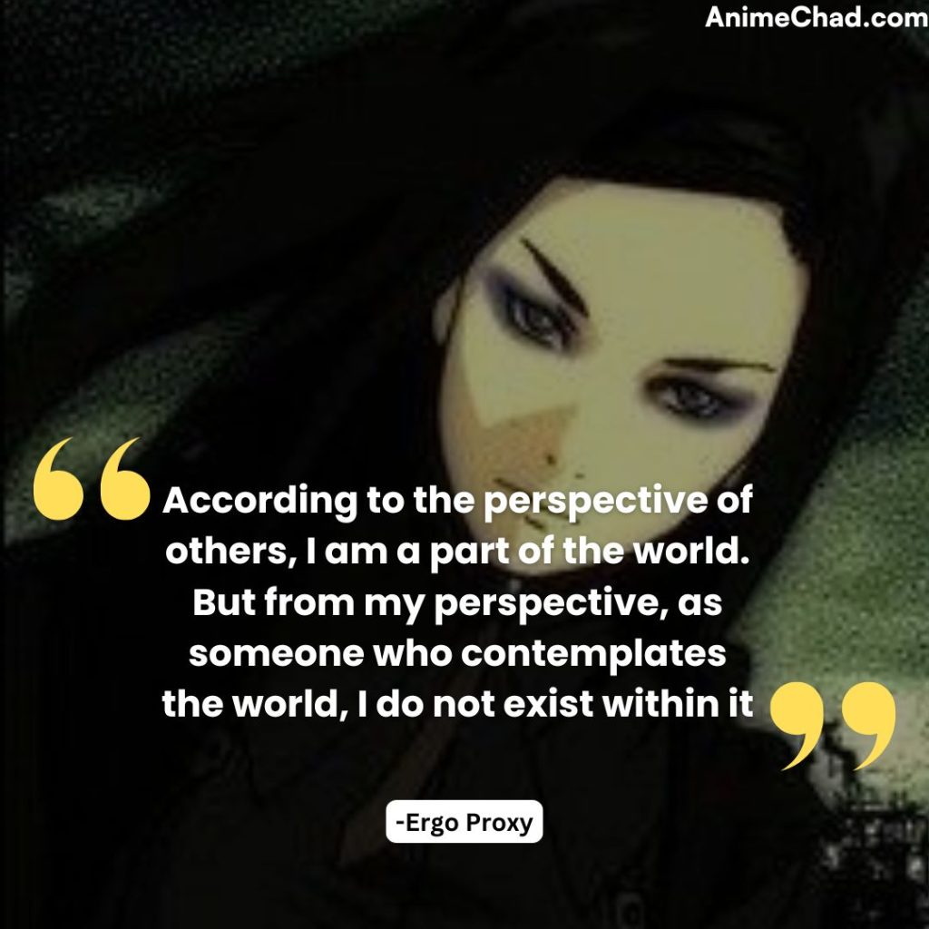 Ergo Proxy Quotes (6)