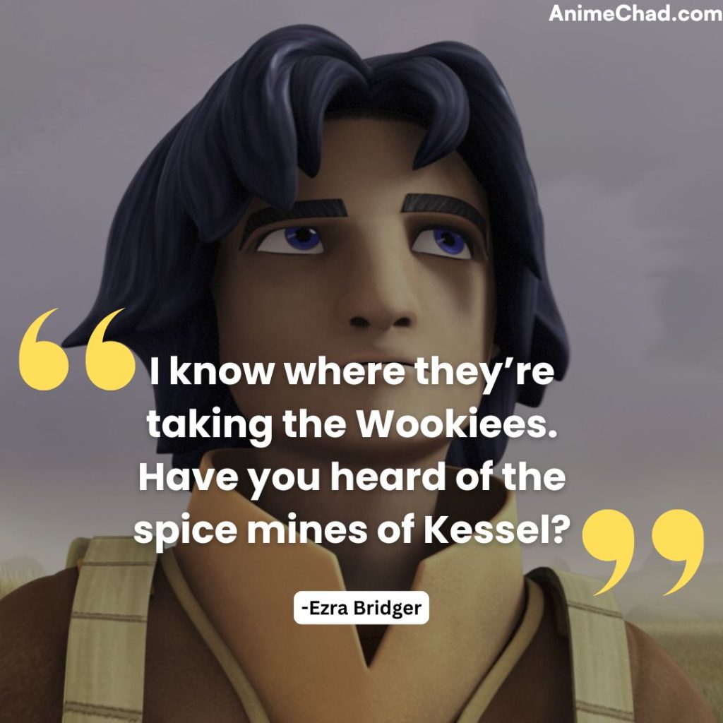 Ezra Bridger Quotes